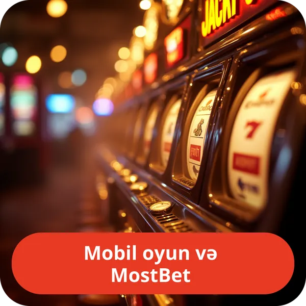 Mobil oyun və MostBet
